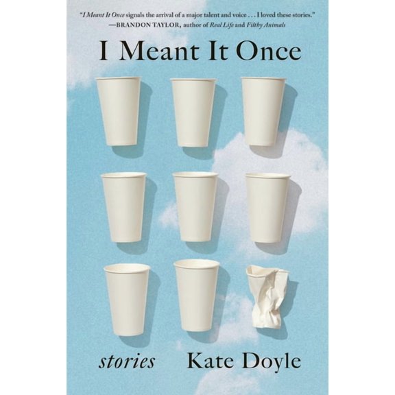 I Meant It Once: Stories, (Paperback)