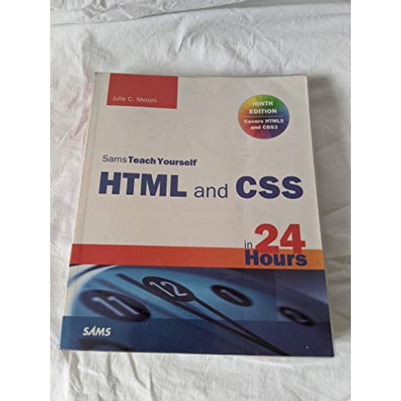Pre-Owned HTML and CSS in 24 Hours, Sams Teach Yourself (Updated for HTML5 and CSS3) (Sams Teach Yourself...in 24 Hours (Paperback)) Paperback