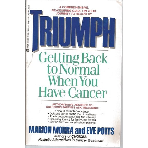 Pre-Owned Triumph: Getting Back to Normal When You Have Cancer Paperback