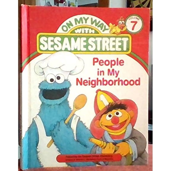 Pre-Owned People in my neighborhood: Featuring Jim Henson's Sesame Street Muppets (On my way with Sesame Street) (Hardcover) 0834300818 9780834300811