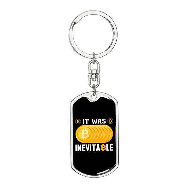 Unevitable Crypto Stainless Steel or 18k Gold Premium Swivel Dog Tag Keychain