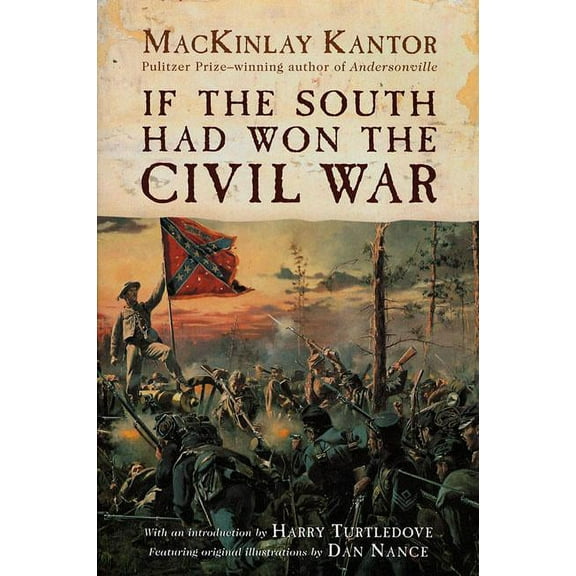 If the South Had Won the Civil War, (Paperback)
