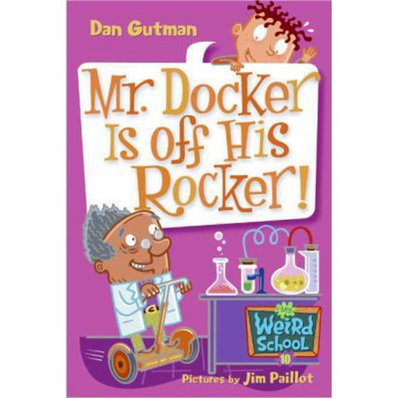 Pre-Owned My Weird School #10: Mr. Docker Is Off His Rocker! (Unknown) 0060822287 9780060822286