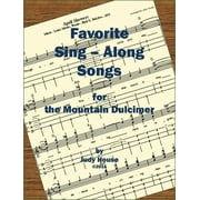 Judy House - Favorite Sing-Along Songs For The Mountain Dulcimer