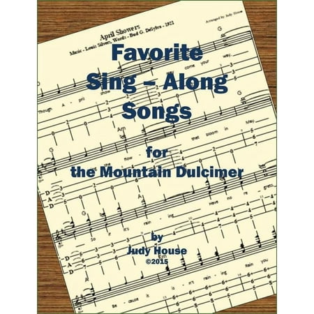 Judy House - Favorite Sing-Along Songs For The Mountain Dulcimer