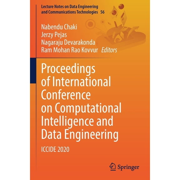 Lecture Notes on Data Engineering and Co Proceedings of International Conference on Computational Intelligence and Data Engineering: Iccide 2020, Book 56, (Paperback)