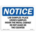 thumbnail image 1 of SignMission OS-NS-A-1218-L-13924 12 x 18 in. OSHA Notice Sign - Lab Samples Place Urine Samples Inside, 1 of 1