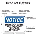thumbnail image 2 of (2 Pack) Emergency Boiler Shutoff Inside This Door OSHA Notice Sign 10 Inch X 7 Inch Indoor / Outdoor Rust-Free Aluminum Metal Signs for Workplace, Workshop, and Construction Site, Made, 2 of 8