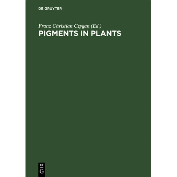 Pigments in Plants, (Hardcover)