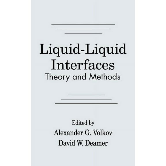Liquid-Liquid InterfacesTheory and Methods, (Hardcover)