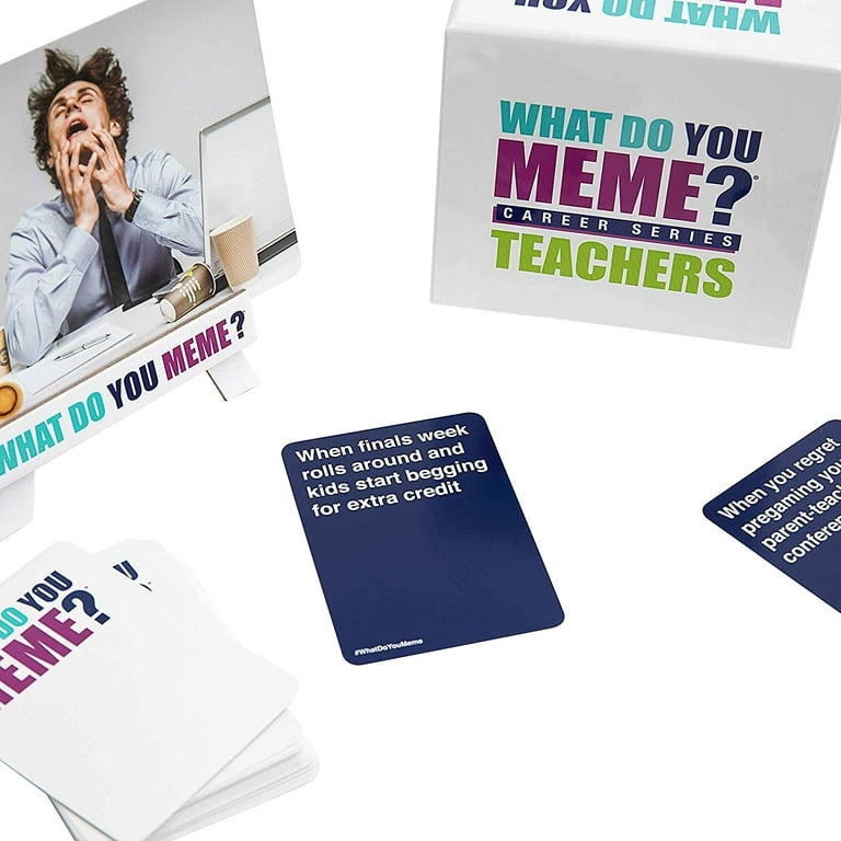 What Do You Meme? Teacher's Edition - the Adult Party Card Game