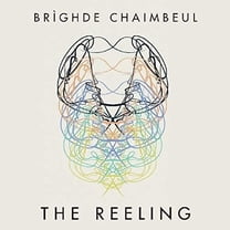 Brighde Chaimbeul - Reeling - Folk Music - CD