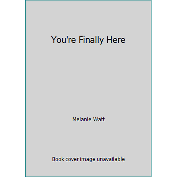 Pre-Owned You're Finally Here (Paperback) 0545495326 9780545495325