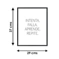 thumbnail image 5 of Cuadro 11X14 Mate Intenta Falla, 5 of 5