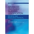 thumbnail image 1 of Pre-Owned Advanced Oncology Nursing Certification Review and Resource Manual (Second Edition), 9781935864554, 1935864556, Paperback, Second edition, 1 of 1