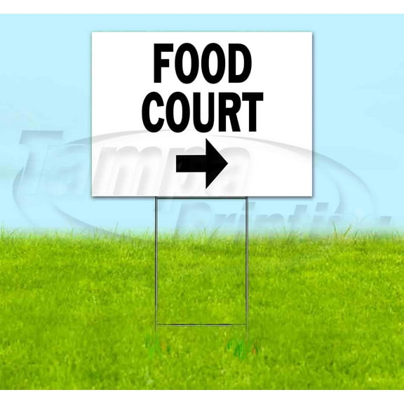 Food Court 2 Right (18" x 24") Yard Sign, Includes Metal Step Stake
