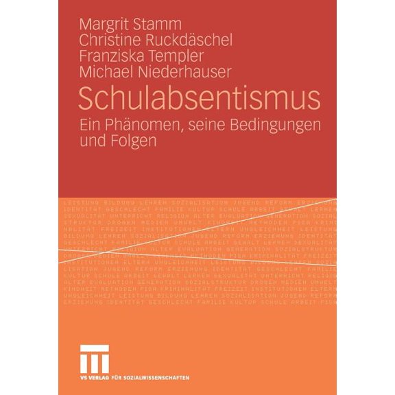 Schulabsentismus: Ein PhÃ¤nomen, Seine Bedingungen Und Folgen, (Paperback)