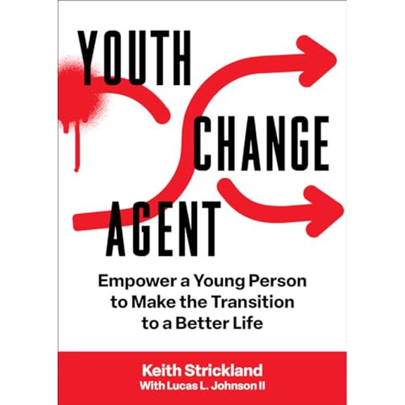 Pre-Owned Youth Change Agent: Empower a Young Person to Make the Transition to a Better Life (Paperback) 1506495451 9781506495453