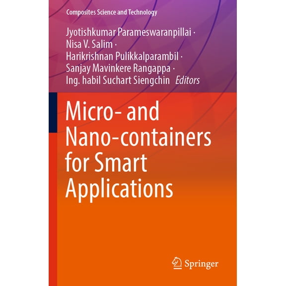 Composites Science and Technology Micro- And Nano-Containers for Smart Applications, (Paperback)