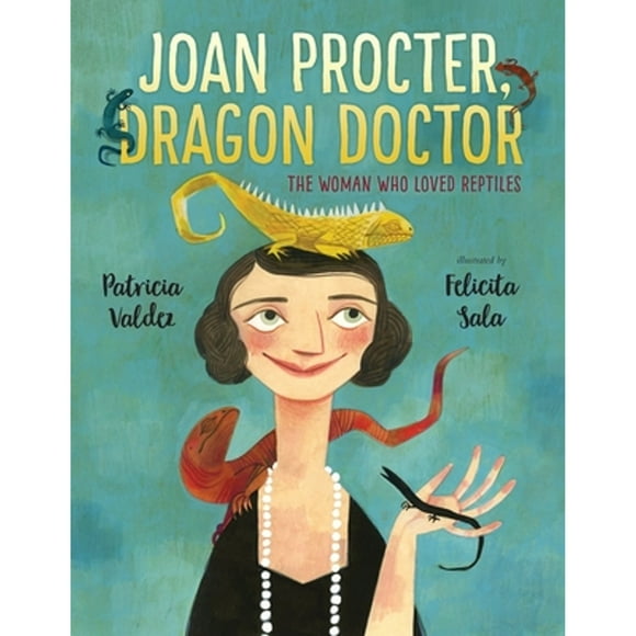 Pre-Owned Joan Procter, Dragon Doctor: The Woman Who Loved Reptiles (Hardcover 9780399557255) by Patricia Valdez