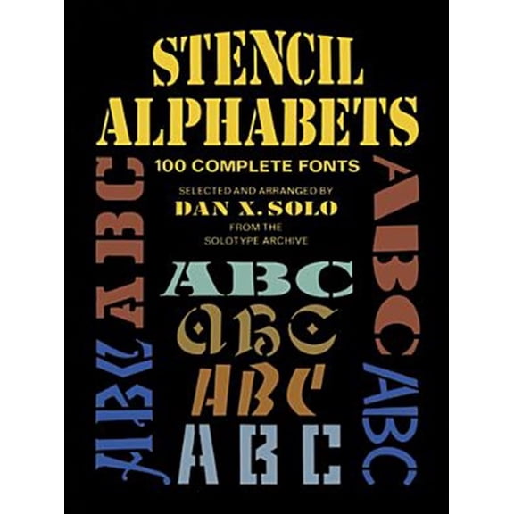 Pre-Owned Lettering, Calligraphy, Typography: Stencil Alphabets : 100 Complete Fonts (Paperback)