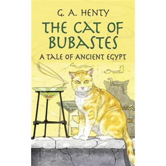 Pre-Owned The Cat of Bubastes: A Tale of Ancient Egypt (Dover Children's Classics) Paperback
