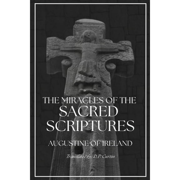 The Miracles of the Sacred Scripture, (Paperback)