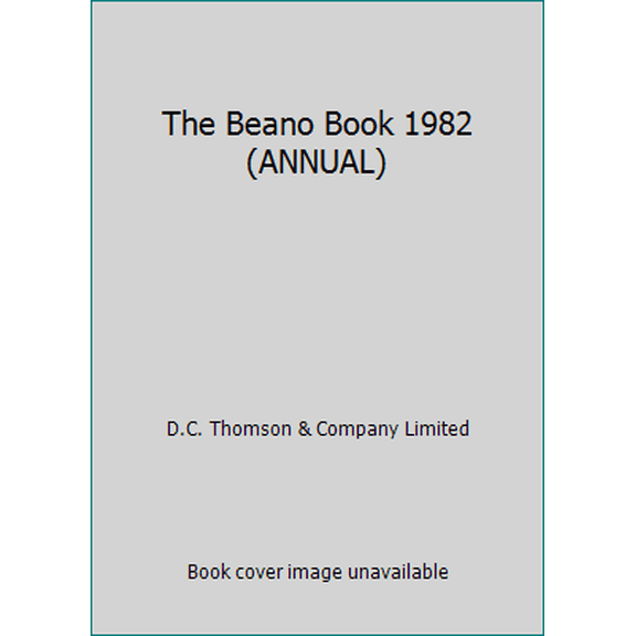 Pre-Owned The Beano Book 1982 (ANNUAL) (Hardcover) 0851162010 9780851162010
