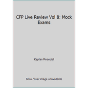 CFP Live Review Vol 8: Mock Exams [Paperback - Used]