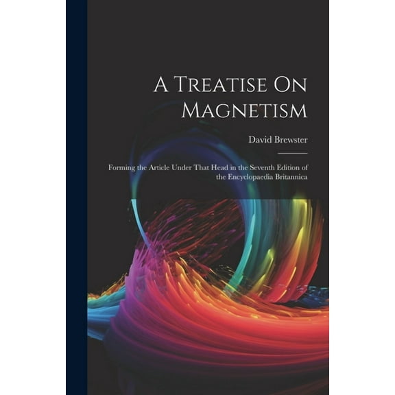 A Treatise On Magnetism (Paperback)
