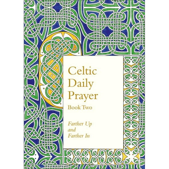 Celtic Daily Prayer Book Two