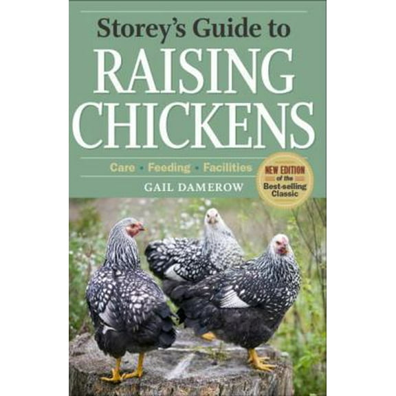 Pre-Owned Storey's Guide to Raising Chickens, 3rd Edition (Paperback) 1603424695 9781603424691