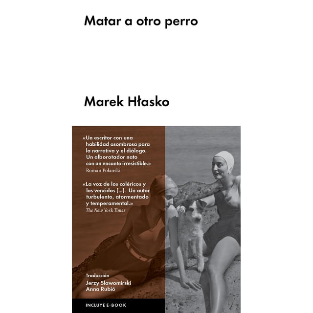 Matar a otro perro Malpaso 9788416665013