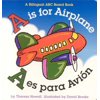 A is for Airplane/A Es Para Avion (Board Book)