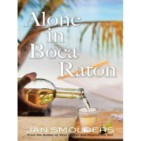 Alone in Boca Raton - eBook