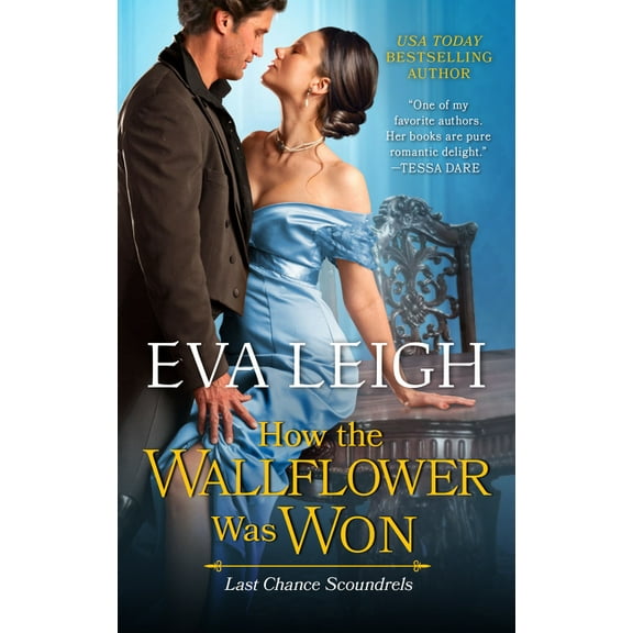 Last Chance Scoundrels How the Wallflower Was Won, Book 2, (Paperback)