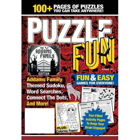Puzzle Fun - December 2023: 100+ Puzzles, Addams Family Themed Sudoku, Word Searches, Crosswords, Connect The Dots, Coloring Pages, All Ages, Brain Challenges, Unwind, De-Stress, Relax, Unplug Solve