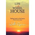 thumbnail image 1 of Life in the Wheel House: Getting Back to the Basics, 1 of 2