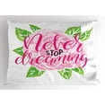 thumbnail image 1 of Dream Pillow Sham, Romantic Rose with Leaves and Never Stop Dreaming Message Hand Drawn Calligraphy, Decorative Standard Size Printed Pillowcase, 26" X 20", Pale Pink Green, by Ambesonne, 1 of 2