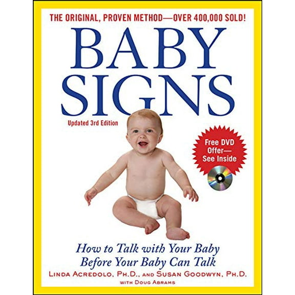 Pre-Owned Baby Signs: How to Talk with Your Baby Before Your Baby Can Talk, Third Edition (Paperback) 0071615032