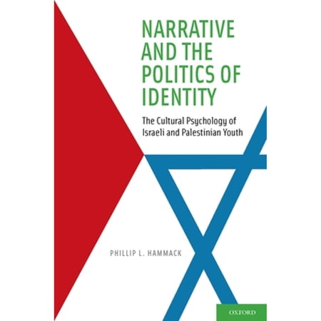 Pre-Owned Narrative and the Politics of Identity (Hardcover) 0195394461 9780195394467