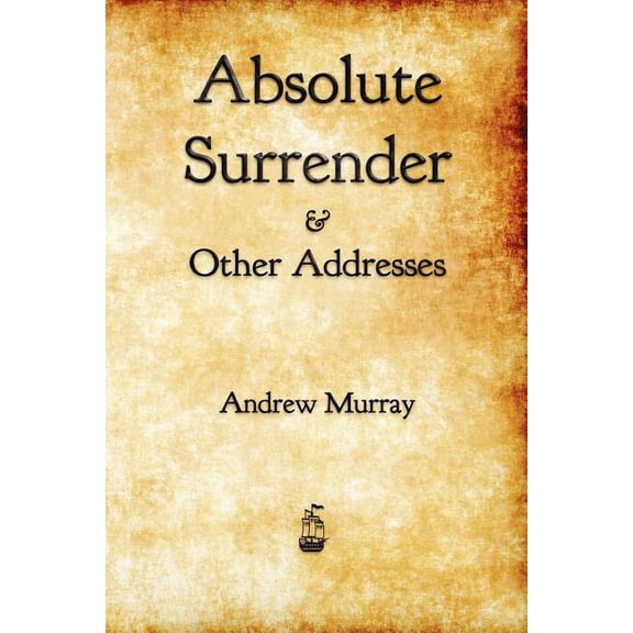 Absolute Surrender, (Paperback)