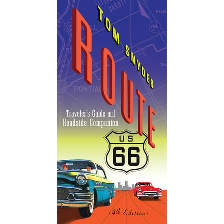 Route 66 traveler's guide and roadside companion - paperback: (Best Of Route 66)