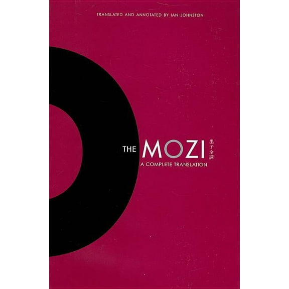Translations from the Asian Classics The Mozi, (Hardcover)
