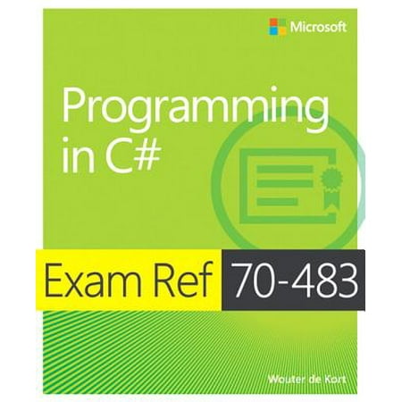 Exam Ref 70-483 Programming in C# (McSd) (Best Screen For Programming)