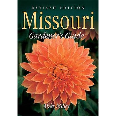 Gardener s Guides: Missouri Gardener s Guide (Paperback)