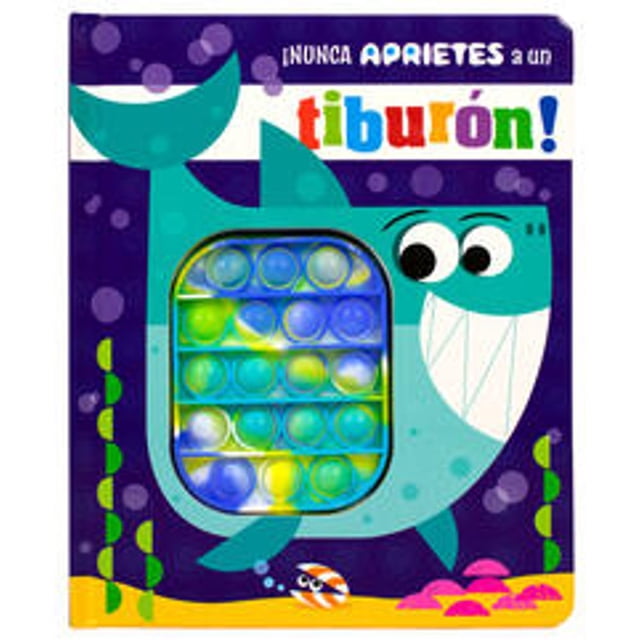 Libro Libro Infantil: ¡nunca Aprietes A Un Tiburon! Tapa Blanda, Autor Christie Hainsby, Editorial Silver Dolphin (en Español)