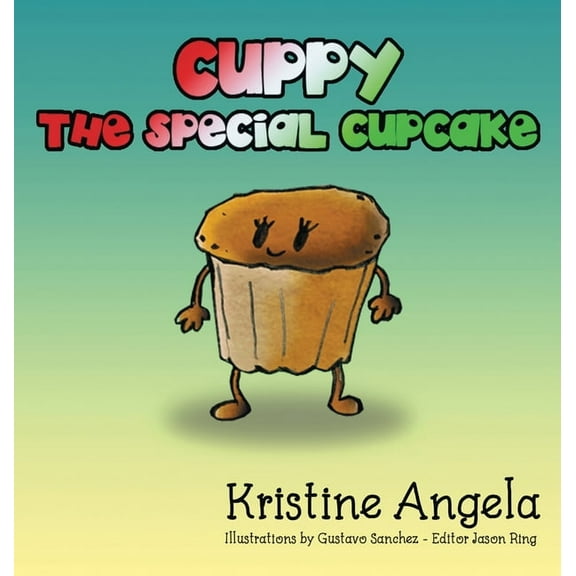 Cuppy the Special Cupcake, (Hardcover)