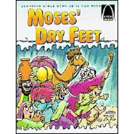 Moses' Dry Feet : Exodus 13:17-15:21 (Best Thing For Dry Feet)