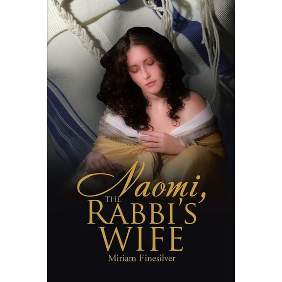 Naomi, the Rabbi's Wife, (Paperback)